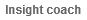 Insight coach